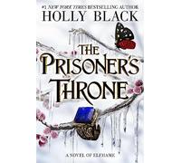 The Prisoner's Throne (A Novel of Elfhame): Where TikTok's Faerie Obsession Began