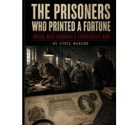 The Prisoners Who Printed a Fortune: Inside Nazi Germany’s Counterfeit War