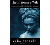 The Prisoner's Wife Asha Bandele (Auteur)