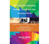 The Privacy-First Marketing Strategy: Growth in a Data-Conscious World