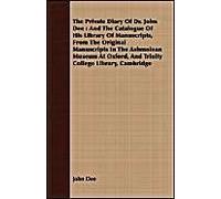 The Private Diary Of Dr. John Dee