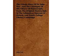 The Private Diary Of Dr. John Dee