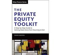 The Private Equity Toolkit by Tamara Sakovska Tamara Sakovska (Auteur)