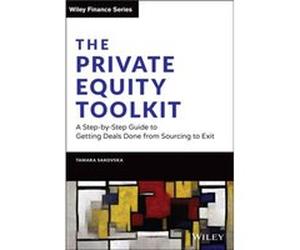 The Private Equity Toolkit by Tamara Sakovska Tamara Sakovska (Auteur)