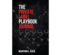 The Private Label Playbook Journal