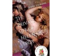 The Private Life of Helen of Troy