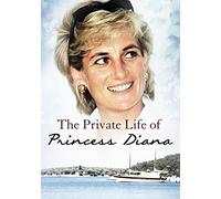 The Private Life of Princess Diana