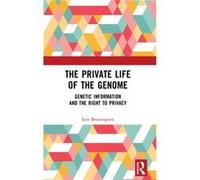 The Private Life of the Genome by Iain Brassington Iain Brassington (Auteur)