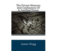 The Private Memoirs And Confessions Of A Justified Sinner