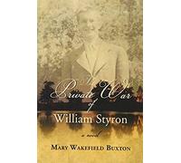 The Private War Of William Styron