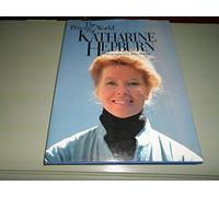 The Private World of Katharine Hepburn