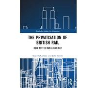 The Privatisation Of British Rail