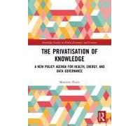 The Privatisation Of Knowledge