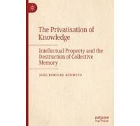 The Privatisation Of Knowledge