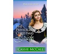 The Privileged Christmas Bride