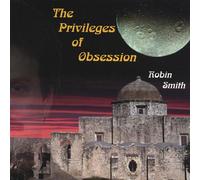 The Privileges of Obsession [Import]