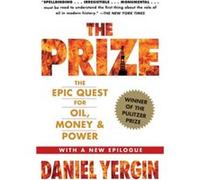 The Prize The Epic Quest for Oil Money and Power by Yergin Daniel Yergin (Auteur)