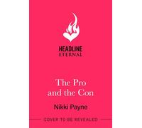 The Pro and the Con - Nikki Payne - Headline Eternal - ebook (ePub) - Livre