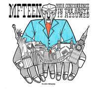 The Pro-Teens – MF TEEN: Your Concurrence in the Above Is Assumed – Vinyle (Integral)