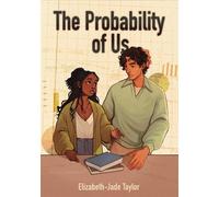 The Probability of Us - Elizabeth-Jade Taylor - Belle Rebelle Publishing - ebook (ePub) - Livre