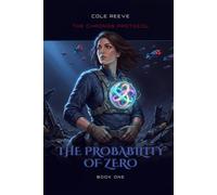 The Probability of Zero: A Sci-Fi Space Opera Novel