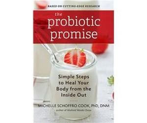 The Probiotic Promise by Michelle Cook Michelle Schoffro Cook (Auteur)