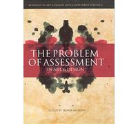 The Problem Of Assessment In Art And Design
