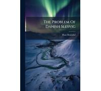 The Problem Of Danish Slesvig