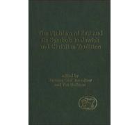 The Problem Of Evil And Its Symbols In Jewish And Christian Tradition