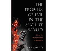 The Problem Of Evil In The Ancient World
