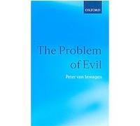 The Problem of Evil Peter Van Inwagen (Auteur)