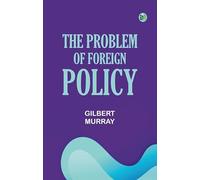The Problem of Foreign Policy