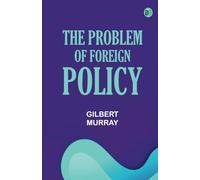 The Problem of Foreign Policy