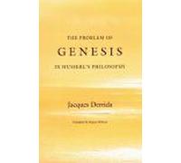 The Problem Of Genesis In Husserl's Philosophy