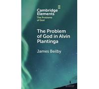 The Problem of God in Alvin Plantinga
