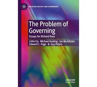 The Problem of Governing: Essays for Richard Rose