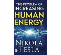 The Problem Of Increasing Human Energy