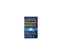 The Problem Of Increasing Human Energy