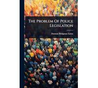 The Problem Of Police Legislation
