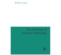The Problem Of Political Marketing