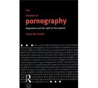 The Problem of Pornography by Susan Easton Susan M. Easton (Auteur)