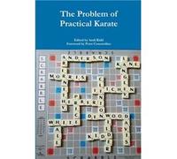 The Problem of Practical Karate - Andi Kidd - Lulu Press Inc. - Livre en Anglais Andi KiddAndi Kidd (Auteur)