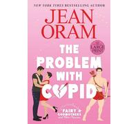 The Problem with Cupid: A Valentine's Day Road Trip RomCom