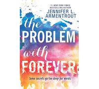 The Problem with Forever: A compelling novel