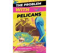 The Problem With Pelicans - Maudie Lancaster - Cloverdale Pro - ebook (ePub) - Livre