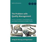 The Problem With Quality Management