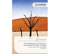 The Problematic of Turath in Contemporary Arab Thought