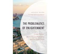 The Problematics of Enlightenment: Human Reason, North African Philosophy, and the Global South