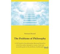 The Problems of Philosophy: A 1912 book by the philosopher Bertrand Russell in which the author attempts to create a brief and accessible guide to the problems of philosophy