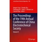 The Proceedings Of The 19th Annual Conference Of China Electrotechnical Society